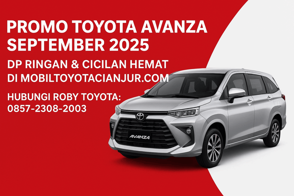 Promo Toyota Avanza Cianjur September 2025